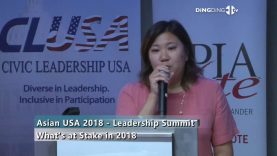 ASIAN USA 2018 – Leadership Summit (What’s at Stake in 2018 by Congresswoman Grace Meng)