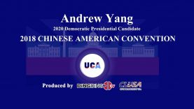 Dialog with Andrew Yang at the 2018 Chinese American Convention