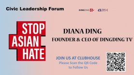 Civic Leadership Forum – Anti-Asian Hate Crimes, what media and community can do to stop it?